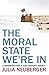 The Moral State We're In by Julia Neuberger
