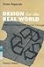 Design for the Real World by Victor Papanek Design for the Real World by Victor Papanek