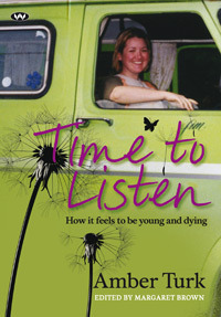 Time to listen : how it feels to be young and dying