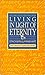 Living in Light of Eternity by Stacy Rinehart