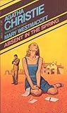 Absent in the Spring by Mary Westmacott