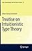 Treatise on Intuitionistic Type Theory (Logic, Epistemology, and the Unity of Science, 22)