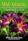Mid-Atlantic Gardener's Guide (Gardener's Guides) Mid-Atlantic Gardener's Guide (Gardener's Guides)