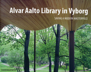 Alvar Aalto Library in Vyborg: Saving a Modern Masterpiece (Paperback)