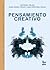 Pensamiento creativo (Dorada) (Spanish Edition)