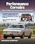 Performance Corvairs: How t...