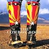 Cowboy Boot: History, Art, Culture, Function
