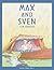 Max and Sven