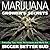 Marijuana Grower's Secrets:...