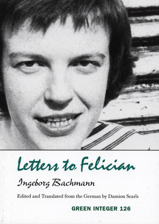 Letters to Felician (Green Integer, 99)