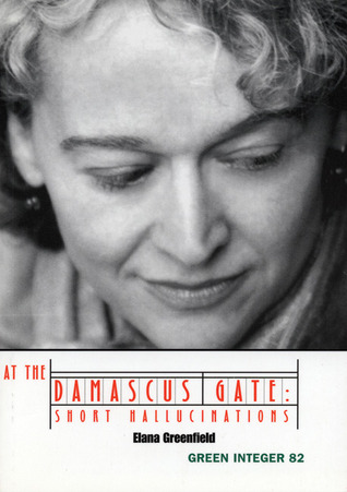 At the Damascus Gate (Green Integer, 82)