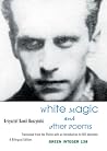 White Magic and Other Poems (Green Integer) White Magic and Other Poems (Green Integer)