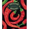 Hellish Relish: Sizzling Salsas and Devilish Dips from the Kitchens of New Mexico
