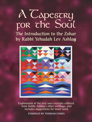 A Tapestry for the Soul: The Introduction to the Zohar (Paperback)
