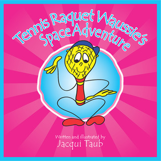 Tennis Racquet Waussie's Space Adventure (Book & Audio CD)