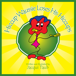 Hiccup Waussie Loses His Hiccups (Book & Audio CD)