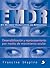 EMDR: Desensibilización y reprocesamiento por medio de movimiento ocular (Spanish Edition)