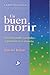 Un buen morir by Daniel Behar