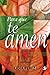 Para que te amen (Spanish Edition)