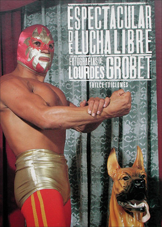 Espectacular de lucha libre (Spanish Edition)
