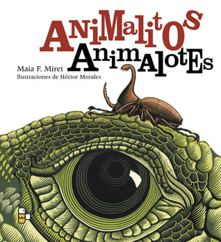 Animalitos Animalotes (El morralito) (Spanish Edition)