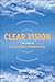 Clear Vision: The Story of ...