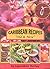 Caribbean Recipes: "Old & New"
