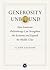 Generosity Unbound: How American Philanthropy Can Strengthen the Economy and Expand the Middle Class