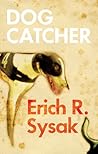 Dog Catcher Dog Catcher
