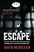 Escape by David McMillan Escape by David McMillan