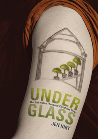 Under Glass: The Girl with a Thousand Christmas Trees