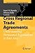 Cross Regional Trade Agreements: Understanding Permeated Regionalism in East Asia (The Political Economy of the Asia Pacific)