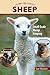 Sheep: Small-Scale Sheep Keeping For Pleasure And Profit (Hobby Farm)