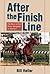After The Finish Line: The ...