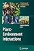 Plant-Environment Interacti...