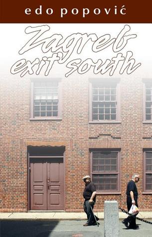 Zagreb, Exit South (Paperback)