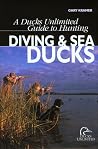 A Ducks Unlimited Guide to Hunting Diving Ducks & Sea Ducks