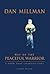 Way of the Peaceful Warrior by Dan Millman