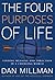The Four Purposes of Life: ...