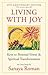 Living with Joy by Sanaya Roman