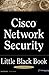 Cisco Network Security Little Black Book by Joe  Harris