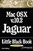 Mac OS X Version 10.2 Jaguar Little Black Book