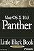 Mac OSX.3 Panther Little Black Book (Little Black Books (Paraglyph Press))