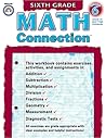 Math Connection , Grade 6 (Connections Series)