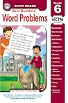 Word Problems, Grade 6 (Skill Builders™) Word Problems, Grade 6 (Skill Builders™)