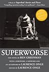Superworse - The Novel: A Remix of Superbad: Stories and Pieces