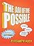 The Art of the Possible!: C...