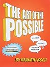 The Art of the Possible! by Kenneth Koch