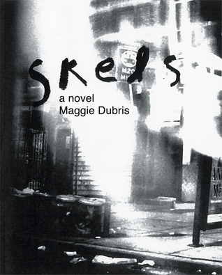 Skels: A Novel