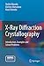 X-Ray Diffraction Crystallography: Introduction, Examples and Solved Problems